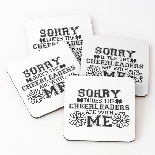 Item preview, Sorry Dudes The Cheerleaders Are With Me designed and sold by FloraliteCo.