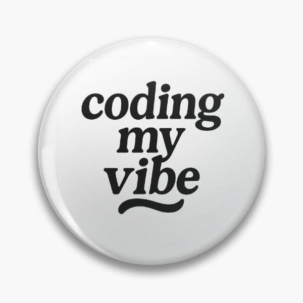 Item preview, Coding My Vibe designed and sold by Programming Jokes.