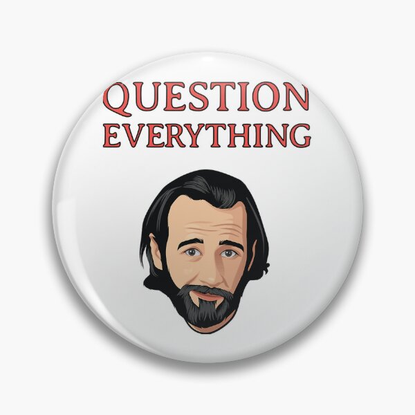 Item preview, Awesome Comedian George Carlin Question Everything designed and sold by EnikoKovacsa.