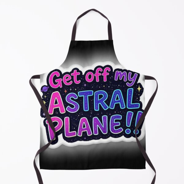 Item preview,  Get off My Astral Plane!!  designed and sold by CleverCulture.