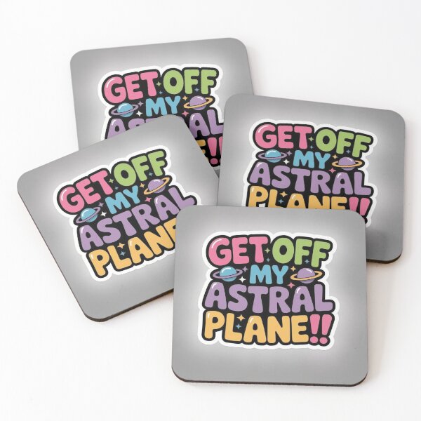 Item preview,  Get off My Astral Plane!!  designed and sold by CleverCulture.