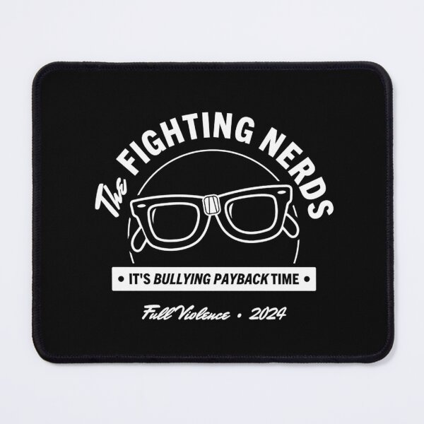 Item preview, The Fighting Nerds It's Bullying Payback Time designed and sold by JeyVel.