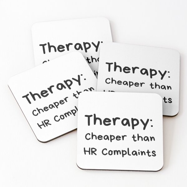 Item preview, Therapy: Cheaper than HR Complaints designed and sold by Thriving-ish.