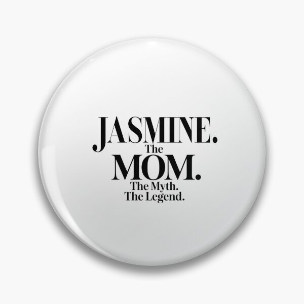 Artikelvorschau, Jasmine, die Mutter, der Mythos, die Legende, Jasmine Name – lustiges Mama-Zitat entworfen und verkauft von Oussinc.