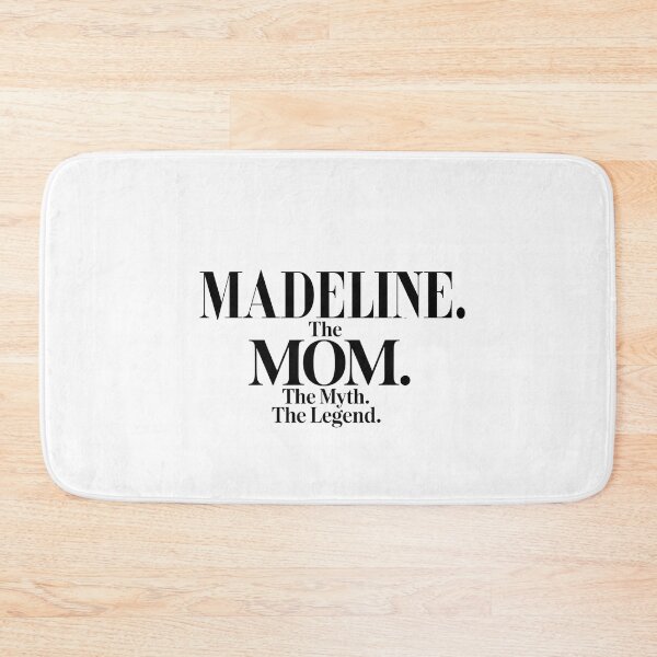 Item preview, Madeline The Mom The Myth The Legend Madeline Name - Funny Mom Quote designed and sold by Oussinc.