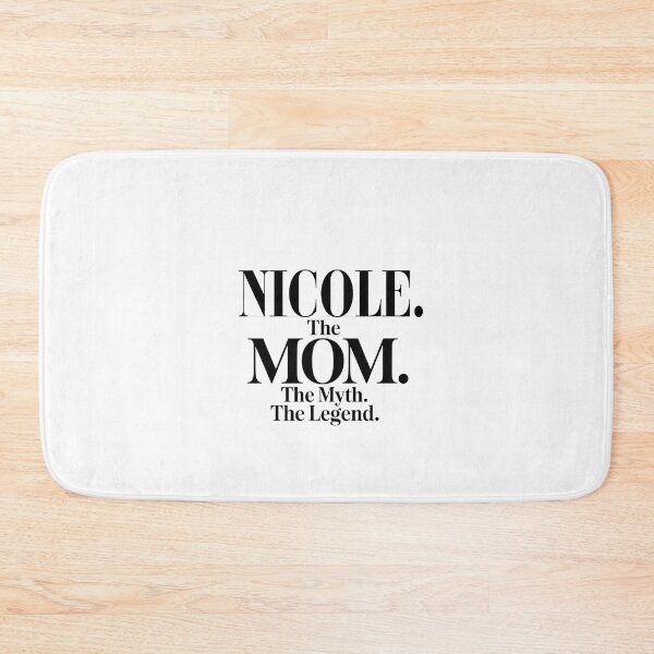 Item preview, Nicole The Mom The Myth The Legend Nicole Name - Funny Mom Quote designed and sold by Oussinc.