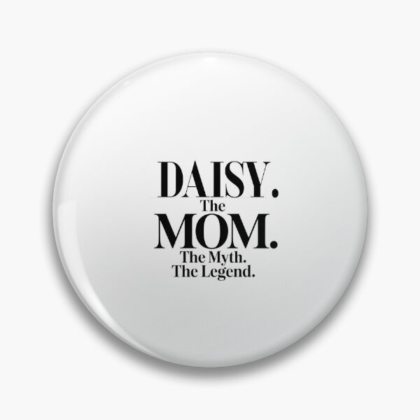Item preview, Daisy The Mom The Myth The Legend Daisy Name - Funny Mom Quote designed and sold by Oussinc.