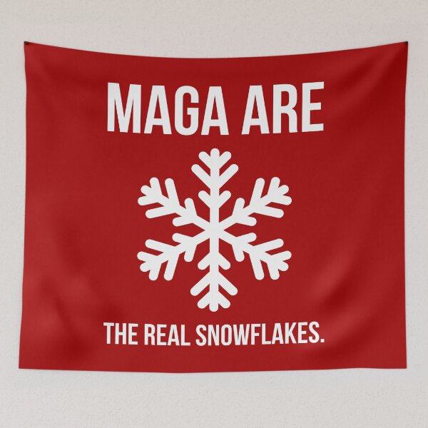 Item preview, MAGA are the real snowflakes. designed and sold by Rachel the Artist .