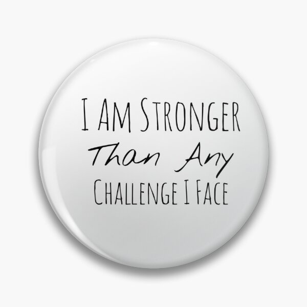 Item preview, I Am Stronger Than Any Challenge I Face – Strength Affirmation designed and sold by Camila  Ardila.