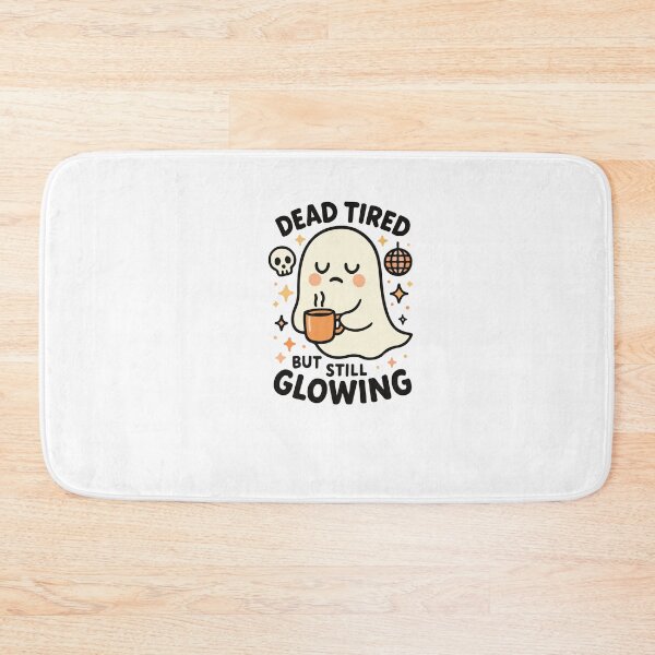 Item preview, Dead Tired But Still Glowing designed and sold by artcultreone.