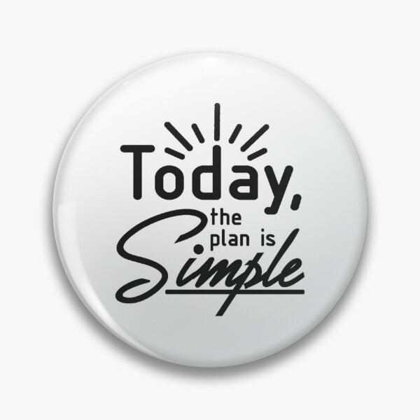 Item preview, Today The Plan Is Simple Sticker (Black)- Ludwig designed and sold by DanoDaManomo.