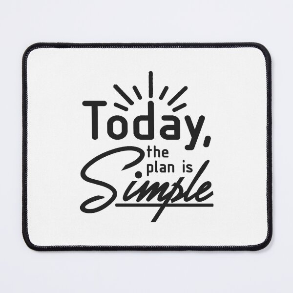 Item preview, Today The Plan Is Simple Sticker (Black)- Ludwig designed and sold by DanoDaManomo.