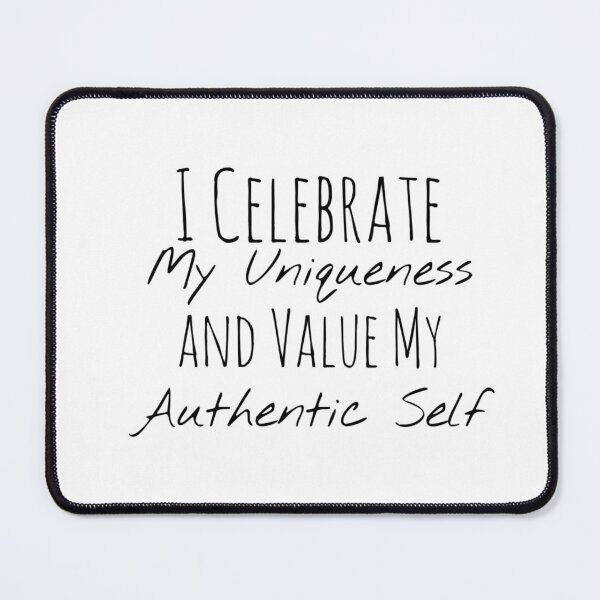 Item preview, I Celebrate My Uniqueness and Value My Authentic Self – Self-Love Affirmation designed and sold by Camila  Ardila.