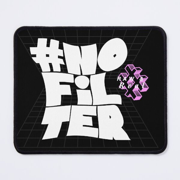 Item preview, #No Filter – Raw & Real Graphic designed and sold by MOTAS Graphics .