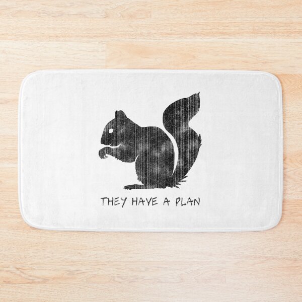 Item preview, Squirrels They Have A Plan designed and sold by DanoDaManomo.