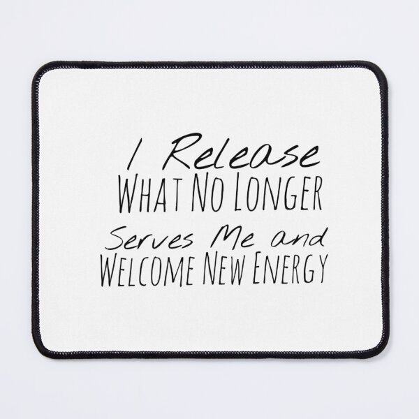 Item preview, I Release What No Longer Serves Me and Welcome New Energy – Letting Go Affirmation designed and sold by Camila  Ardila.