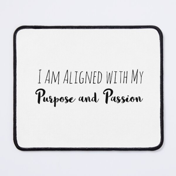 Item preview, I Am Aligned with My Purpose and Passion – Purpose Affirmation designed and sold by Camila  Ardila.