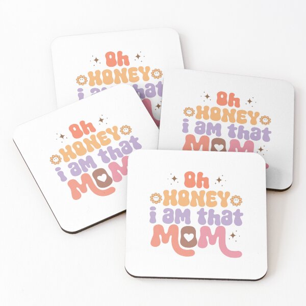 Item preview, oh honey i am that mom designed and sold by artcultreone.