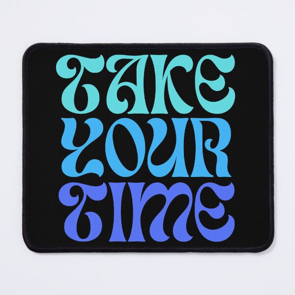Item preview, Take Your Time – Retro Positive Quote Design designed and sold by DesignbyOla.