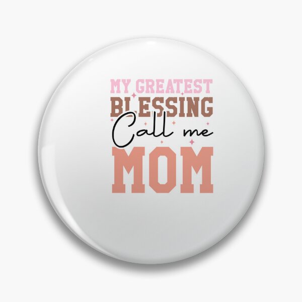 Item preview, My greatest blessing call me mom designed and sold by artcultreone.