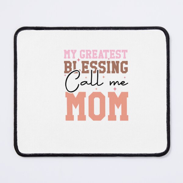 Item preview, My greatest blessing call me mom designed and sold by artcultreone.