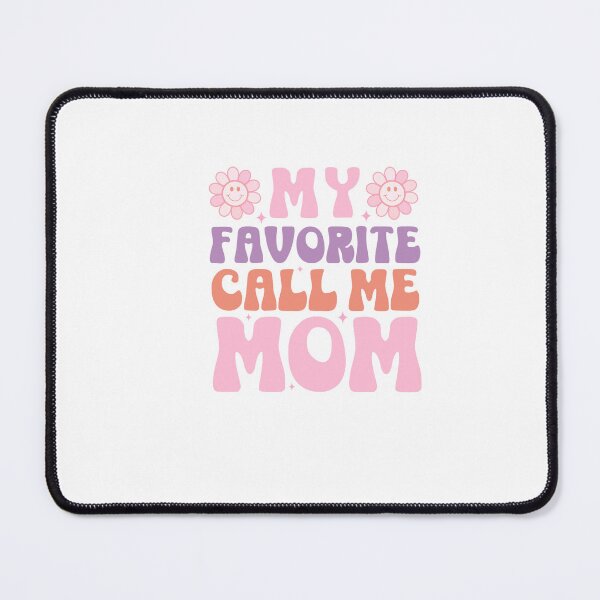 Item preview, My favorite call me mom designed and sold by artcultreone.