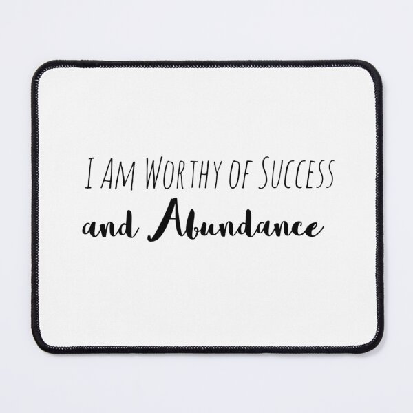 Item preview, I Am Worthy of Success and Abundance – Worthiness Affirmation designed and sold by Camila  Ardila.