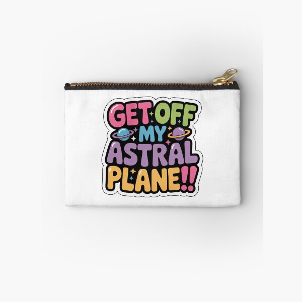 Item preview,  Get off My Astral Plane!!  designed and sold by CleverCulture.