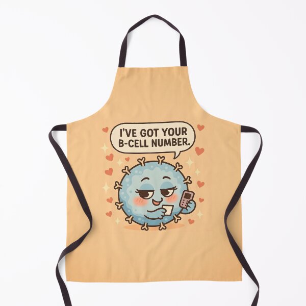 Item preview, I’ve Got Your B-Cell Number designed and sold by daintyriot.