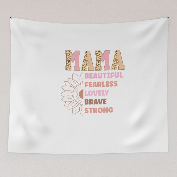 Item preview, Mama Beutiful fearless lovely brave strong designed and sold by artcultreone.