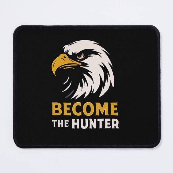 Item preview, Become the Hunter – Mighty Eagle Motivation & Strength Design designed and sold by Unikat.SE.