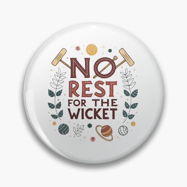 Item preview, No Rest for the Wicket – Funny Croquet Quote Design with Vintage Typography designed and sold by VividOrganica.
