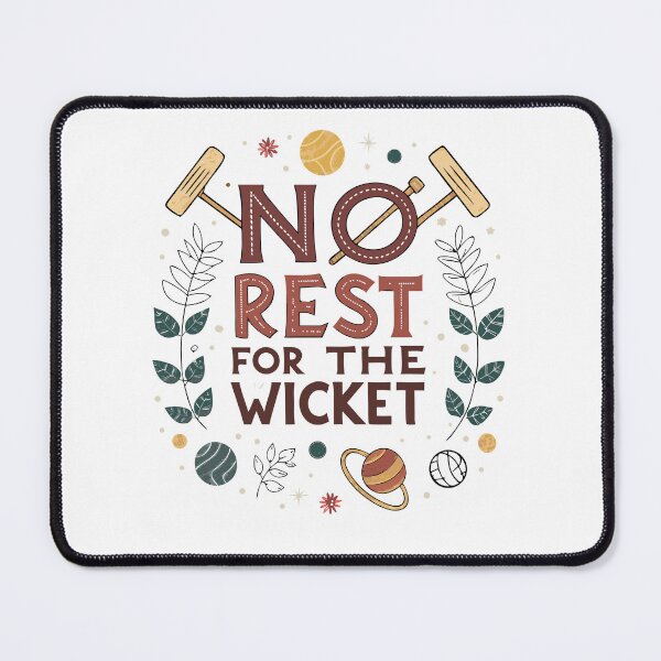 Item preview, No Rest for the Wicket – Funny Croquet Quote Design with Vintage Typography designed and sold by VividOrganica.
