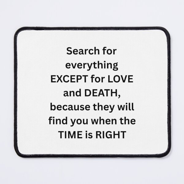 Item preview, Search for everything EXCEPT for LOVE and DEATH designed and sold by Vionarodgers.