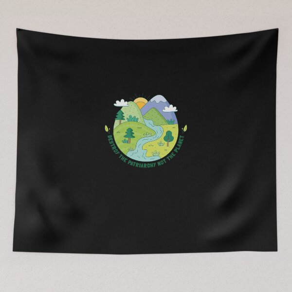 Item preview, Destroy The Patriarchy Not The Planet (2) designed and sold by rugedan.