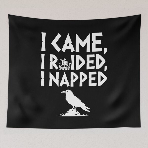 Item preview, I Came, I Raided, I Napped designed and sold by SignumShop.