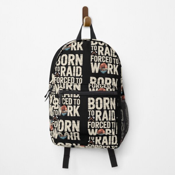 Item preview, Born To Raid, Forced To Work designed and sold by SignumShop.