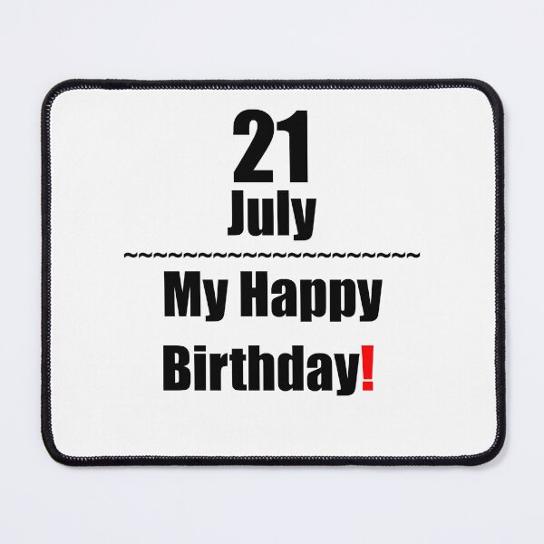 Item preview, 21 July Birthday designed and sold by ariksworld.
