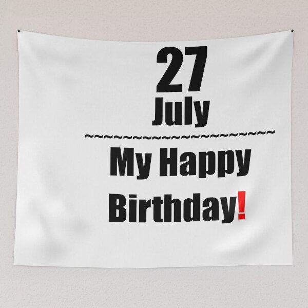 Item preview, 27 July Birthday designed and sold by ariksworld.