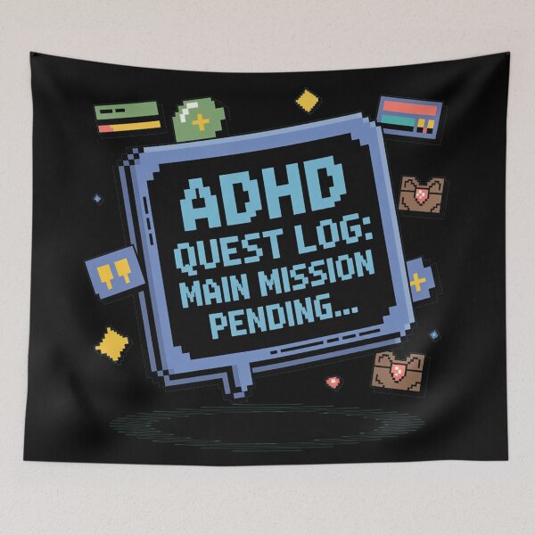 Item preview, ADHD Quest log, Main mission pending, funny side quest ADHD gaming  designed and sold by NoetherSym.