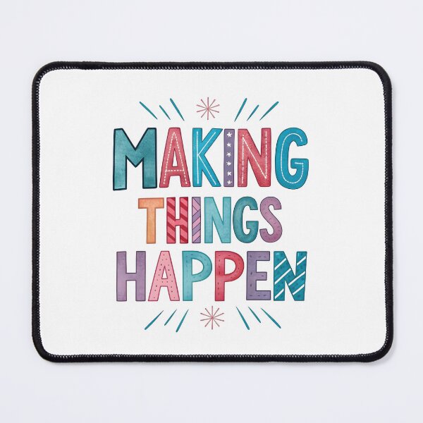 Item preview, Making things happen designed and sold by nimmitrends.