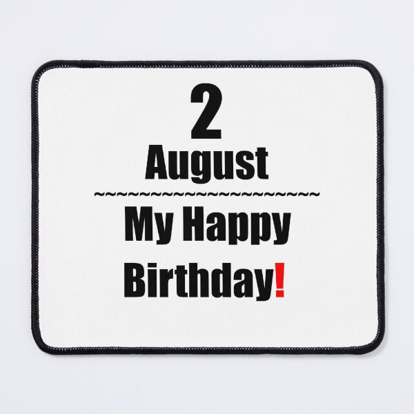 Item preview, 2 August Birthday designed and sold by ariksworld.