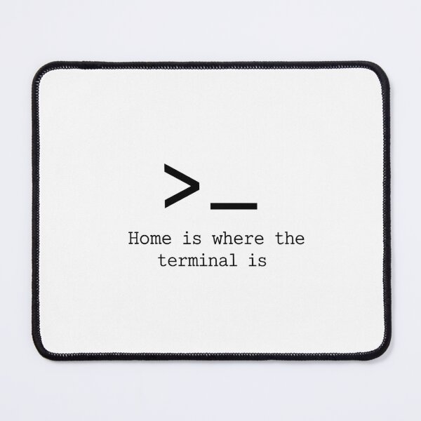 Item preview, Home Is Where The Terminal Is T-Shirt - Funny Sysadmin & Developer Gift designed and sold by Pingi-shop.