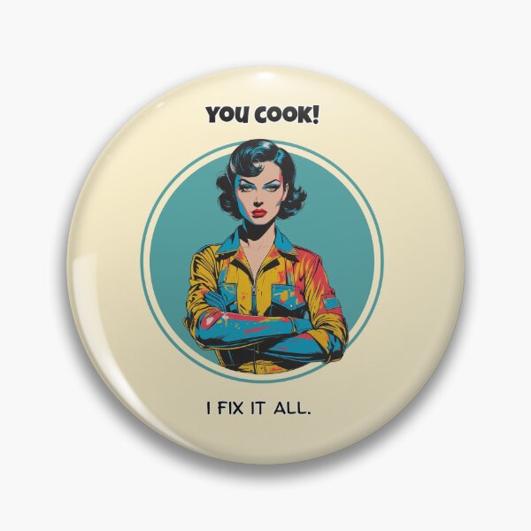 Item preview, You Cook, I Fix | Empowered Retro Mechanic designed and sold by RedDelaney.