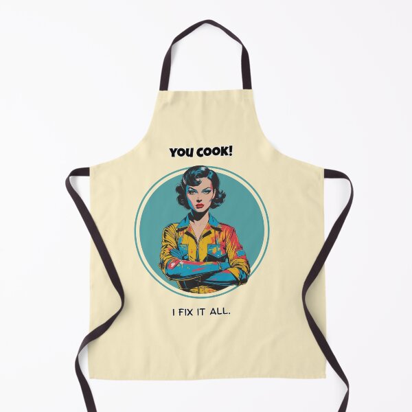 Item preview, You Cook, I Fix | Empowered Retro Mechanic designed and sold by RedDelaney.