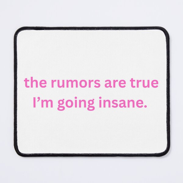 Item preview, the rumors are true I'm going insane designed and sold by blackstarred.