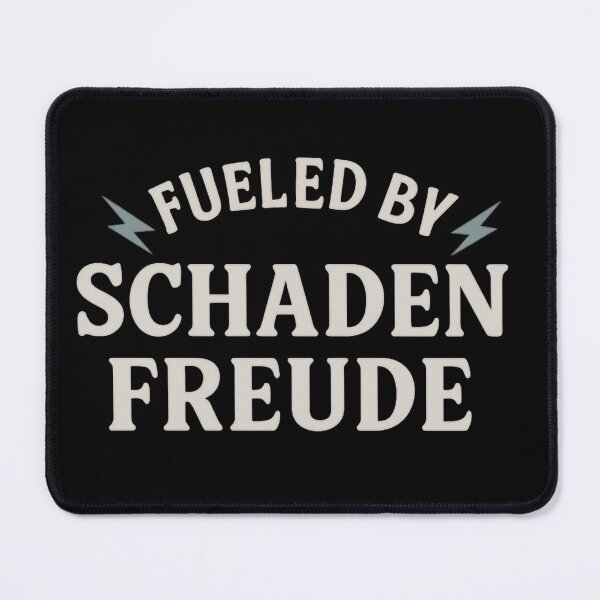 Item preview, Fueled by Schadenfreude – Funny German Word designed and sold by Planthem.