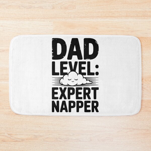 Item preview, Dad Level Expert Napper designed and sold by Frank Ring.