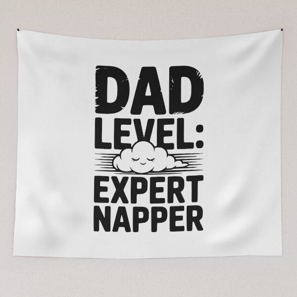 Item preview, Dad Level Expert Napper designed and sold by Frank Ring.