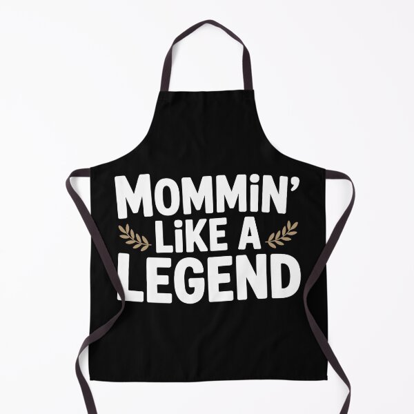 Item preview, Mommin’ Like a Legend designed and sold by Frank Ring.